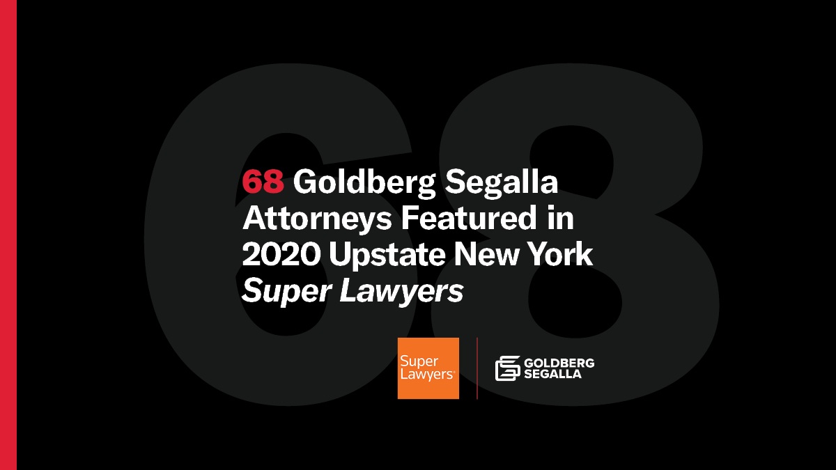 Super Lawyers Honors 68 Of Goldberg Segallas Upstate New York Attorneys In 2020 News 2450