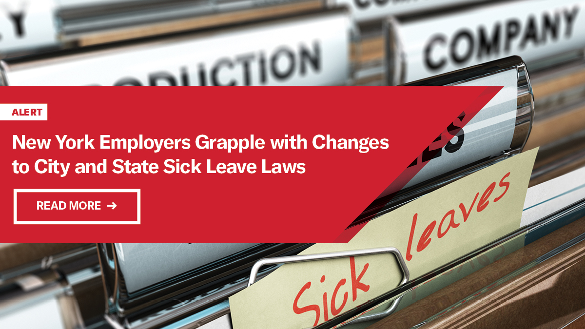 New York Employers Grapple with Changes to City and State Sick Leave