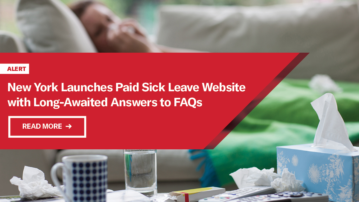 New York Launches Paid Sick Leave Website with LongAwaited Answers to