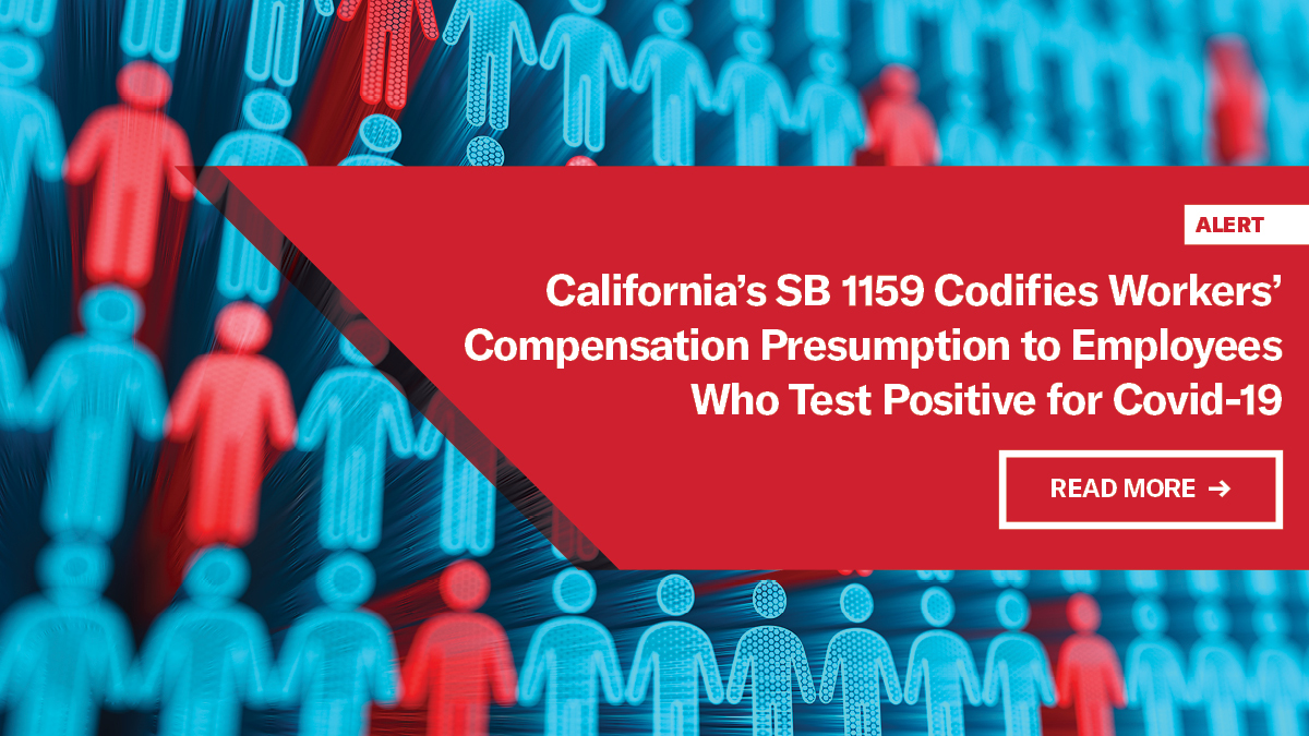 California's SB 1159 Codifies Workers' Compensation Presumption to