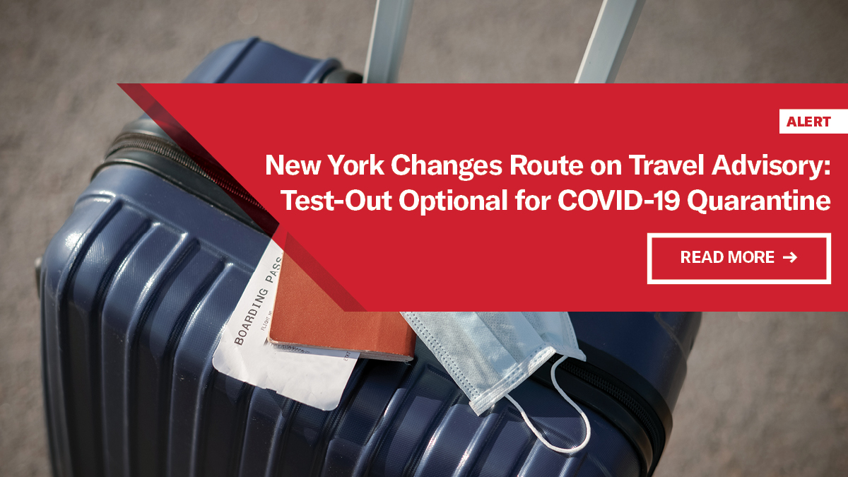 New York Changes Route on Travel Advisory: Test-Out ...