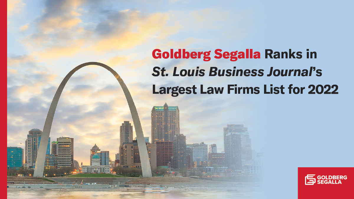 Goldberg Segalla Ranks in St. Louis Business Journal’s Largest Law